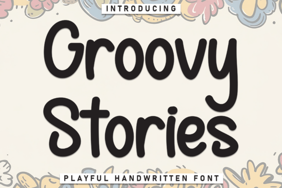 Enchant Your Designs with Groovy Stories Typography